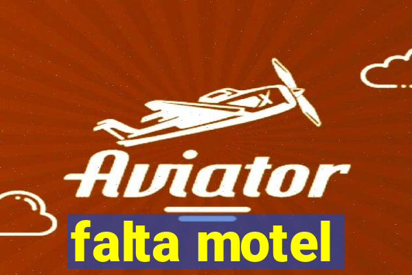 falta motel